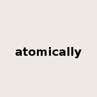 atomically是什么意思