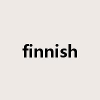 finnish是什么意思