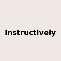 instructively是什么意思