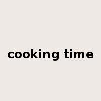 cooking time是什么意思