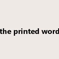the printed word是什么意思