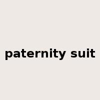 paternity suit是什么意思