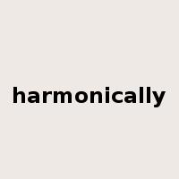 harmonically是什么意思