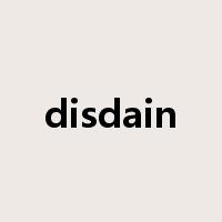 disdain是什么意思