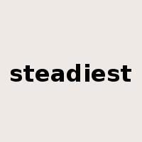 steadiest是什么意思