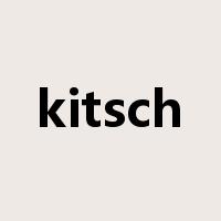 kitsch是什么意思