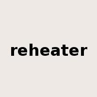 reheater是什么意思