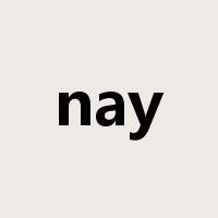 nay是什么意思