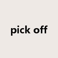 pick off是什么意思