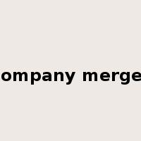 company merger是什么意思