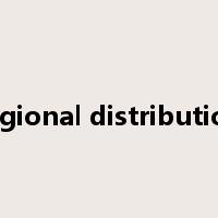 regional distribution是什么意思
