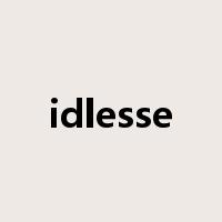 idlesse是什么意思