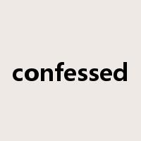 confessed是什么意思