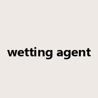 wetting agent是什么意思