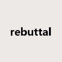 rebuttal是什么意思
