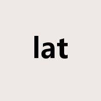 lat是什么意思