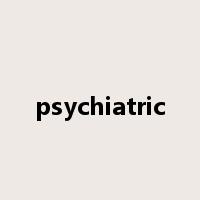 psychiatric是什么意思