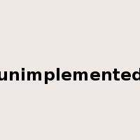 unimplemented是什么意思