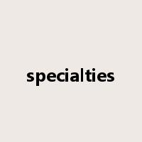 specialties是什么意思