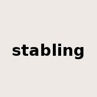 stabling是什么意思