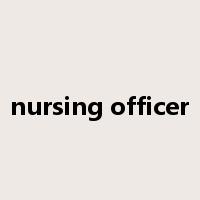nursing officer是什么意思