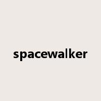 spacewalker是什么意思