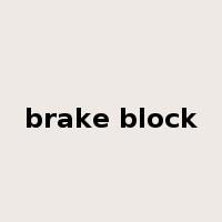 brake block是什么意思