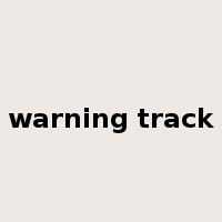 warning track是什么意思