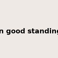 in good standing是什么意思