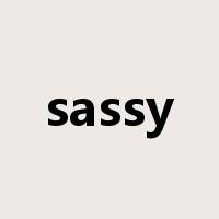 sassy是什么意思