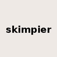 skimpier是什么意思