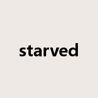 starved是什么意思