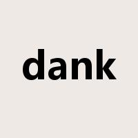 dank是什么意思