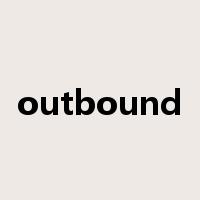 outbound是什么意思
