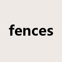 fences是什么意思