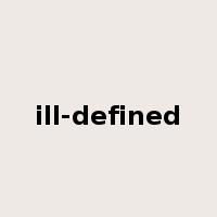 ill-defined是什么意思