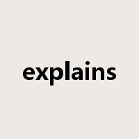 explains是什么意思