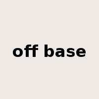 off base是什么意思