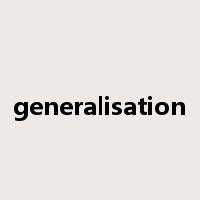 generalisation是什么意思