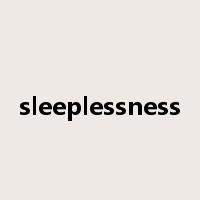 sleeplessness是什么意思