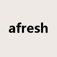 afresh是什么意思