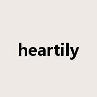 heartily是什么意思