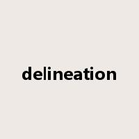 delineation是什么意思