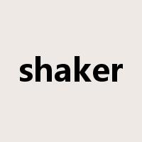 shaker是什么意思