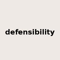 defensibility是什么意思
