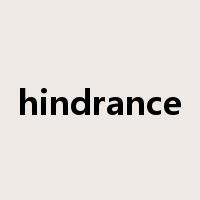 hindrance是什么意思