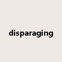 disparaging是什么意思