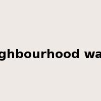 neighbourhood watch是什么意思