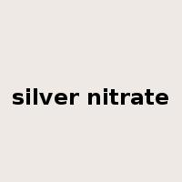 silver nitrate是什么意思