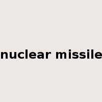 nuclear missile是什么意思